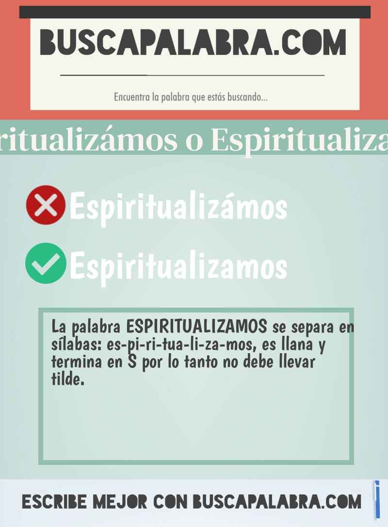 Espiritualizámos o Espiritualizamos