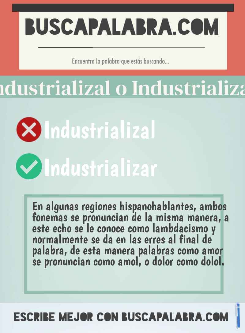 Industrializal o Industrializar