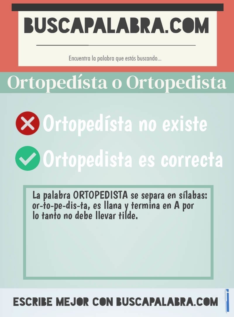 Ortopedísta o Ortopedista