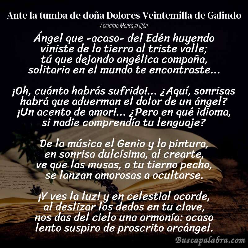 Poema Ante la tumba de doña Dolores Veintemilla de Galindo de Abelardo Moncayo Jijón con fondo de libro