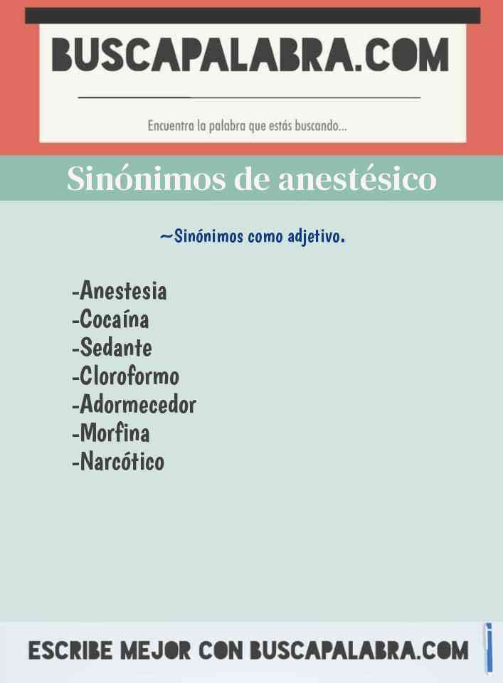 Sinónimo de anestésico