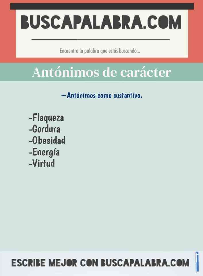 Sinónimos y Antónimos de Carácter - 33 Sinónimos y 5 Antónimos para Carácter