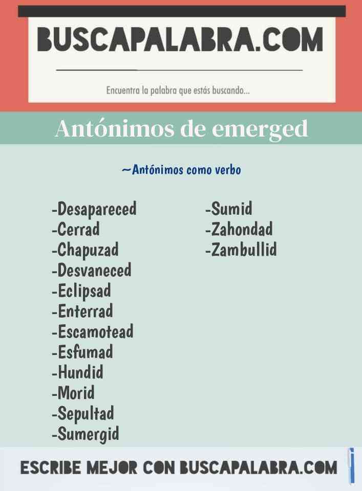 Antónimos de emerged