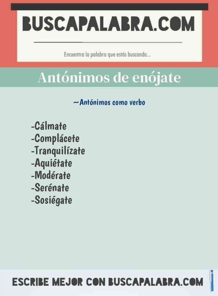 Antónimos de enójate