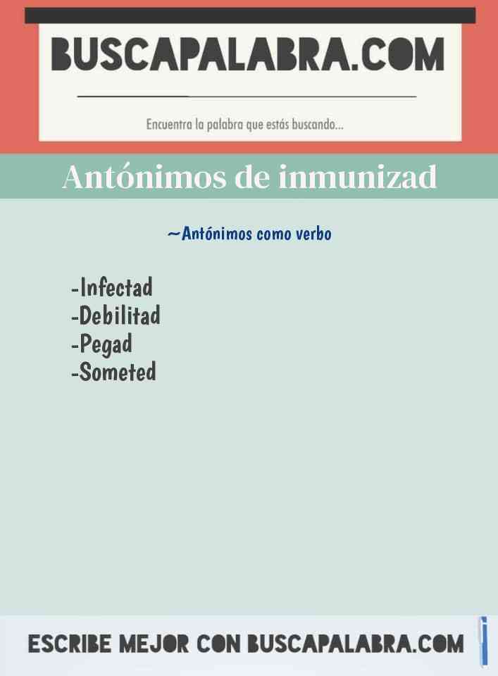 Antónimos de inmunizad