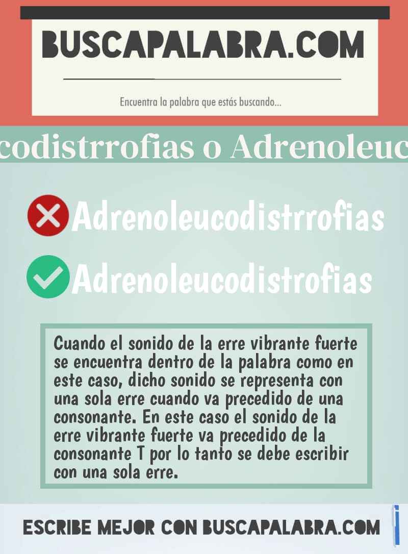 Adrenoleucodistrrofias o Adrenoleucodistrofias