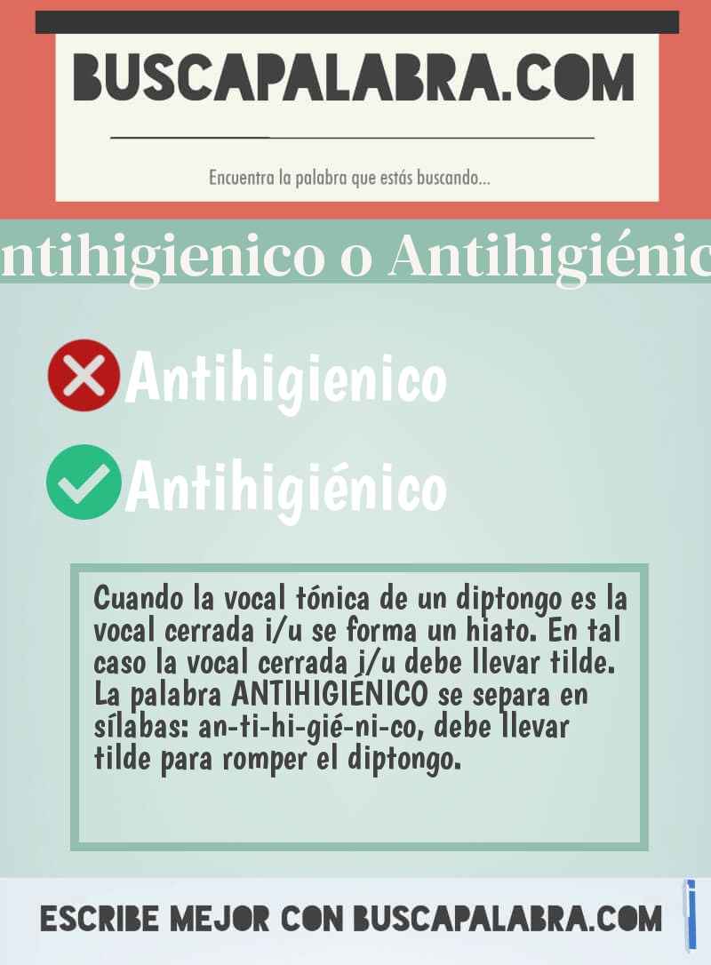 Antihigienico o Antihigiénico