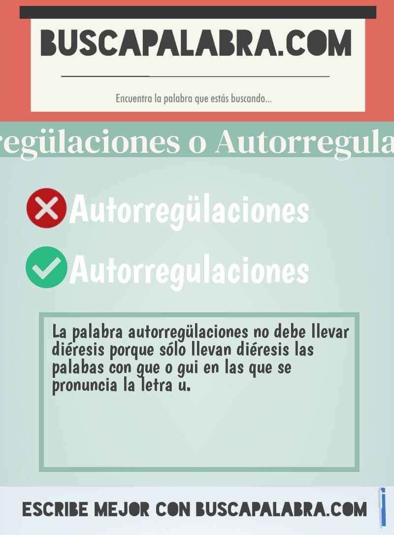 Autorregülaciones o Autorregulaciones
