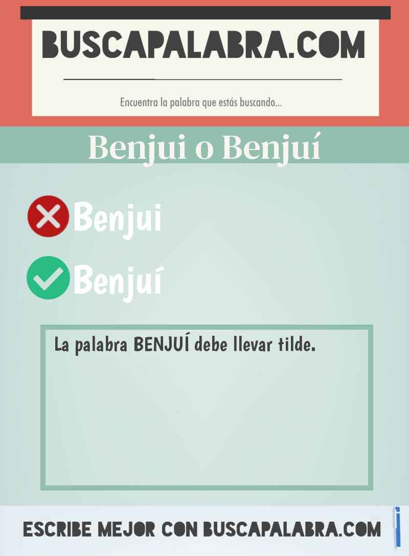 Benjui o Benjuí