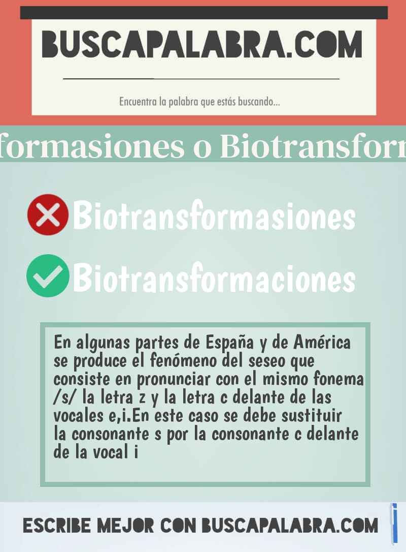 Biotransformasiones o Biotransformaciones