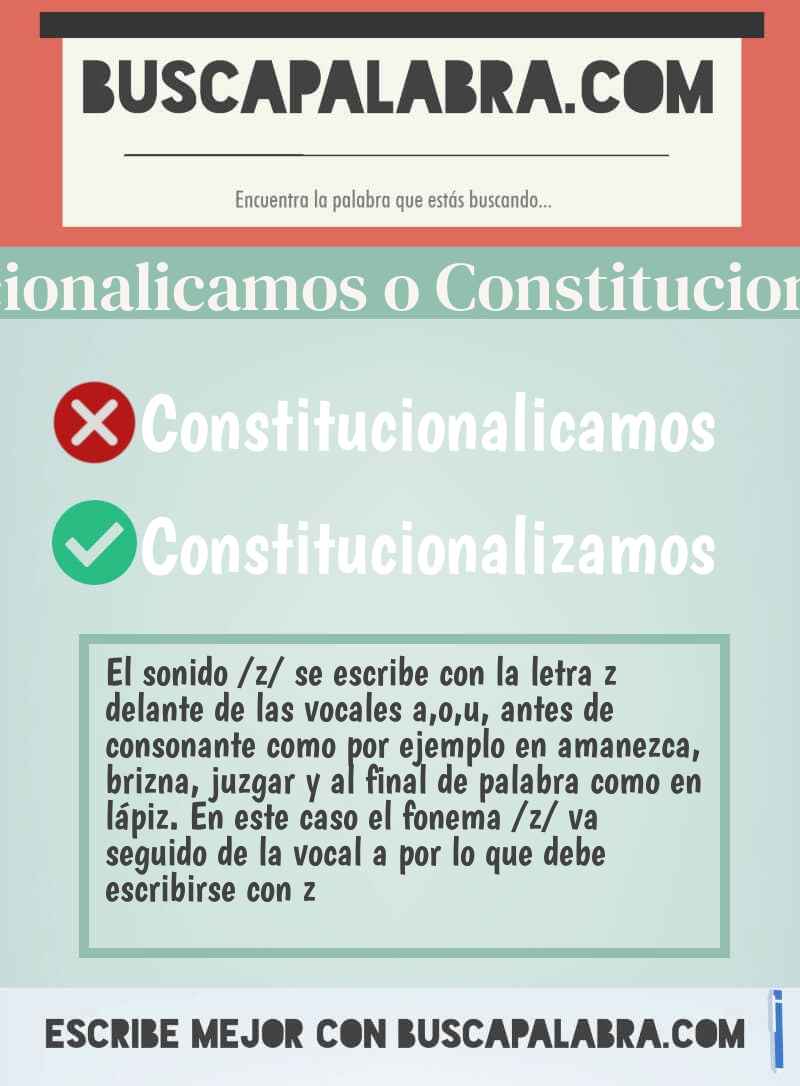 Constitucionalicamos o Constitucionalizamos