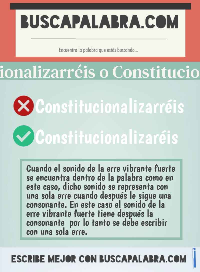 Constitucionalizarréis o Constitucionalizaréis