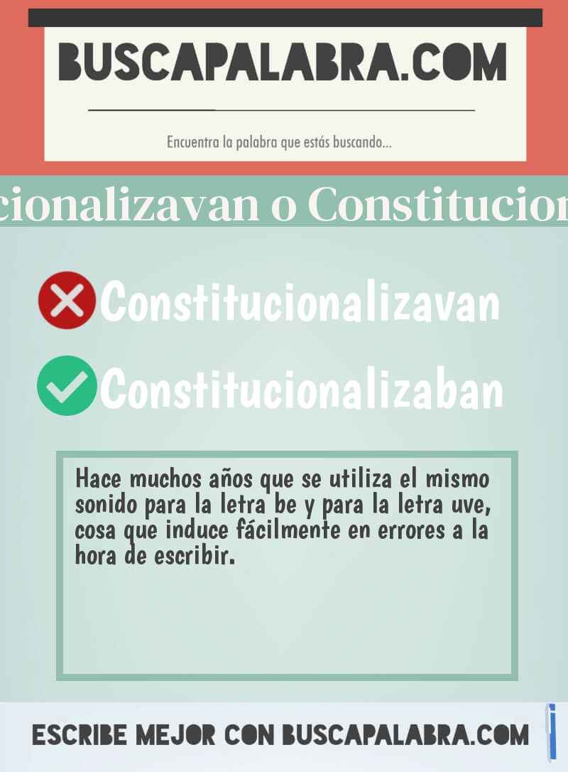 Constitucionalizavan o Constitucionalizaban