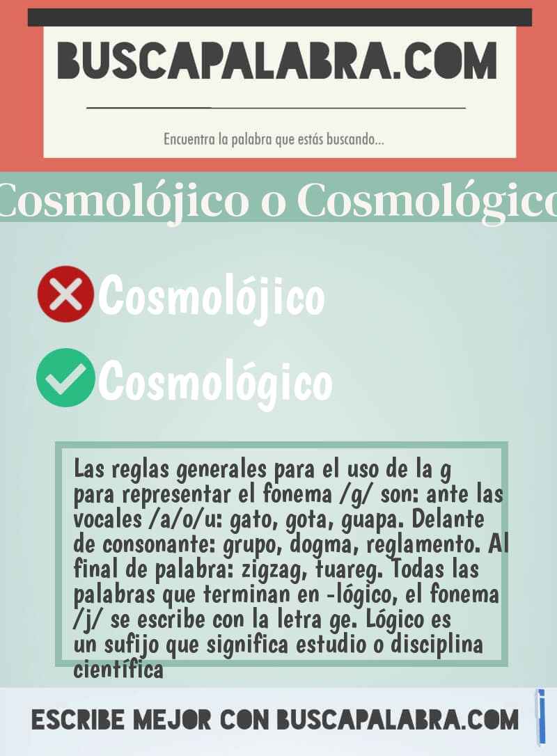 Cosmolójico o Cosmológico