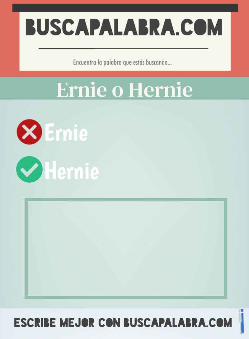 Ernie o Hernie