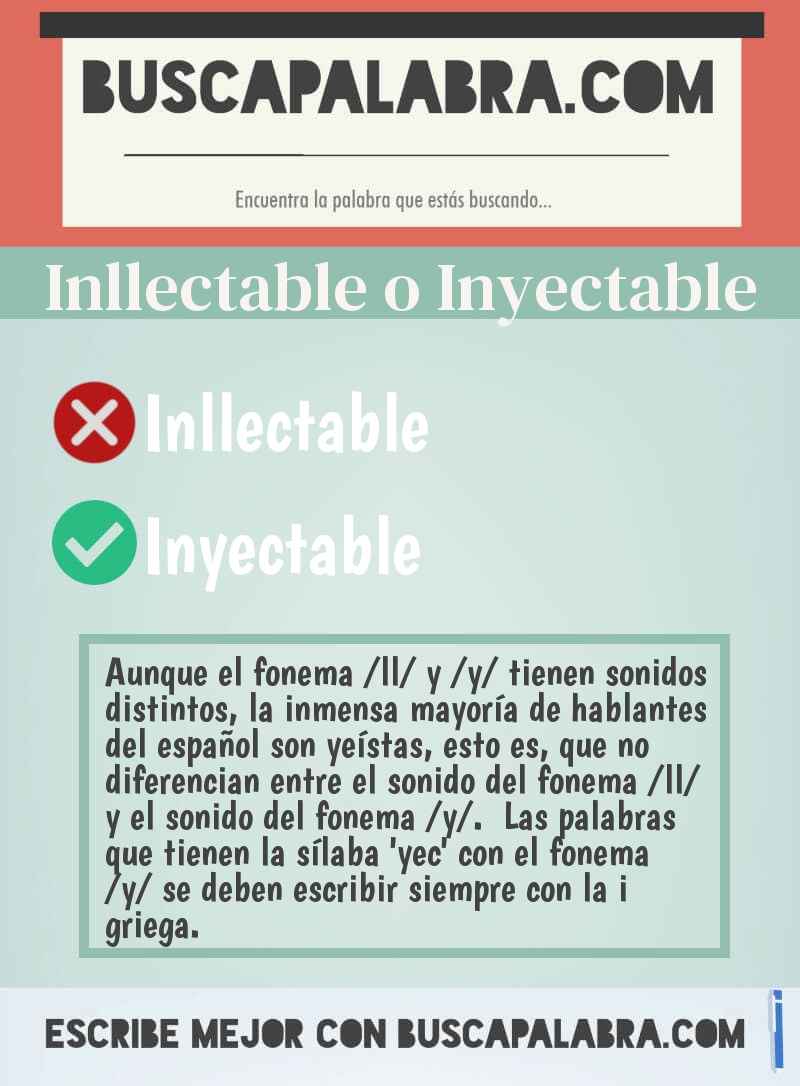 Inllectable o Inyectable