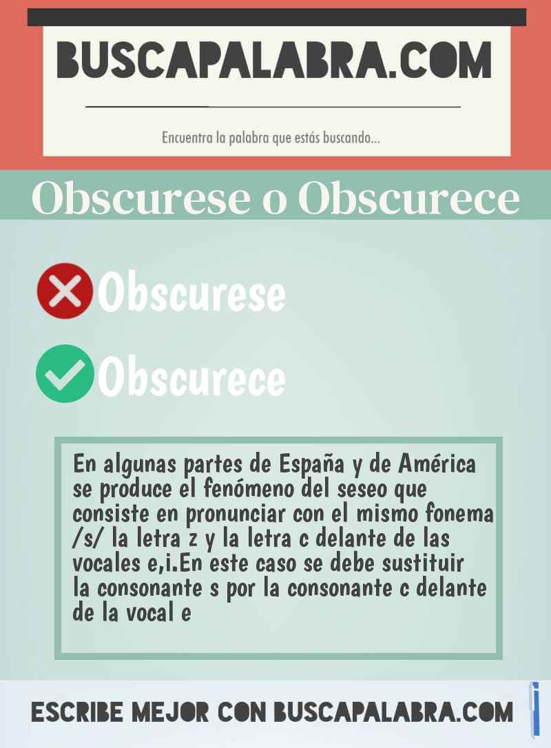 Obscurese o Obscurece