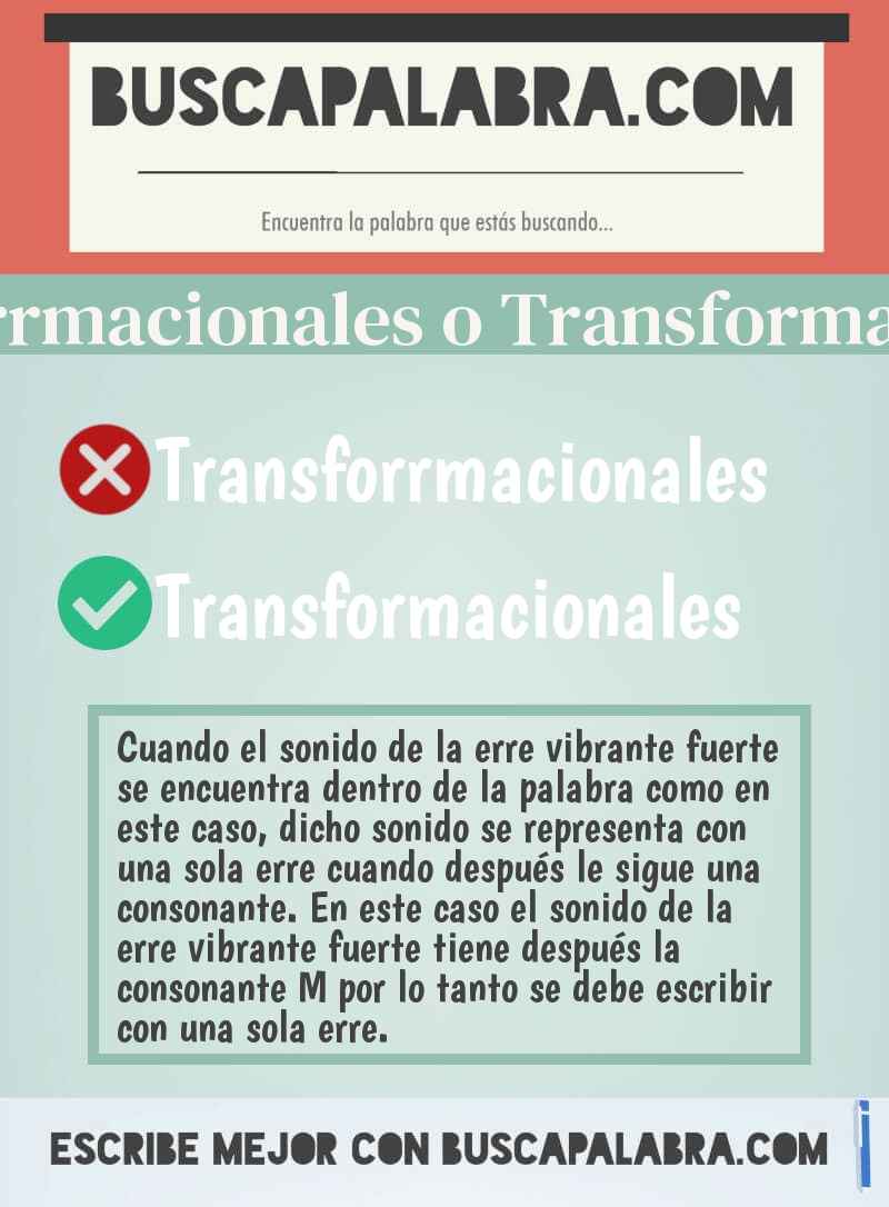 Transforrmacionales o Transformacionales
