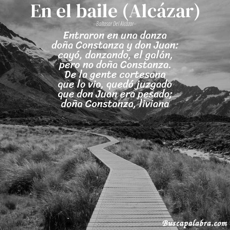 Poema En el baile (Alcázar) de Baltasar del Alcázar con fondo de paisaje