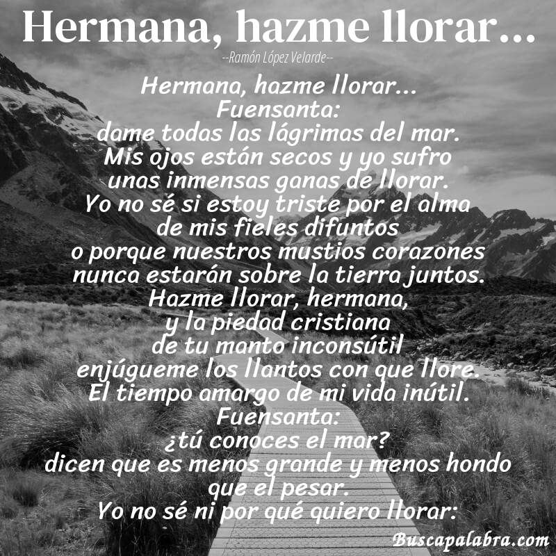 Poema hermana, hazme llorar... de Ramón López Velarde con fondo de paisaje