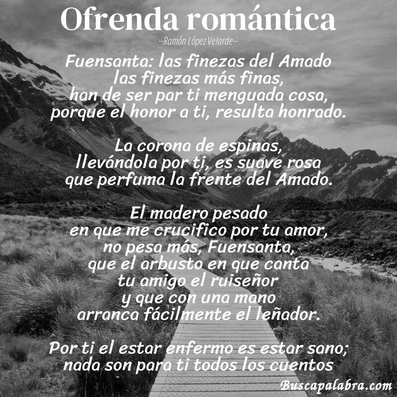 Poema Ofrenda romántica de Ramón López Velarde con fondo de paisaje