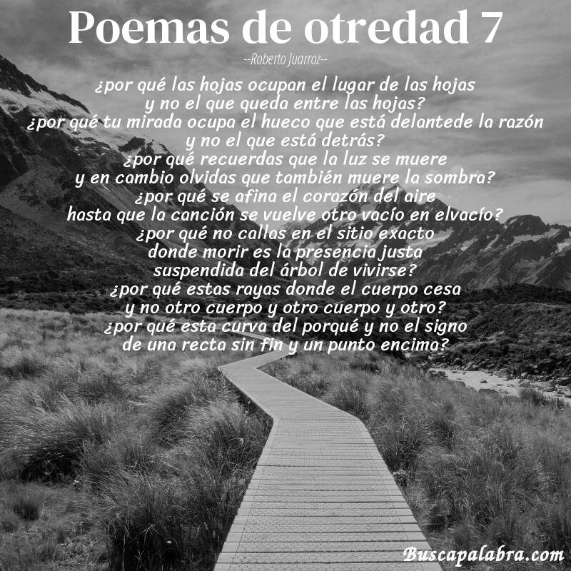Poema poemas de otredad 7 de Roberto Juarroz con fondo de paisaje