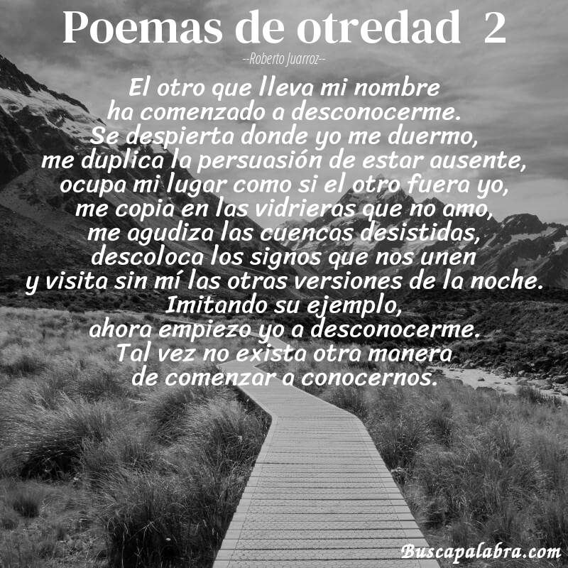 Poema poemas de otredad  2 de Roberto Juarroz con fondo de paisaje