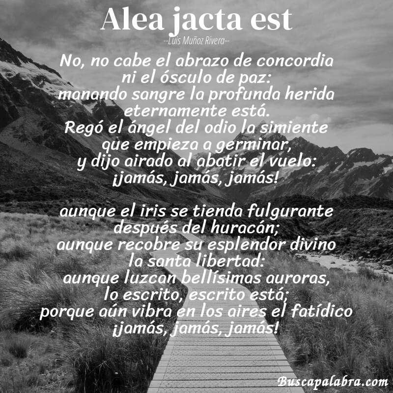 Poema alea jacta est de Luis Muñoz Rivera con fondo de paisaje