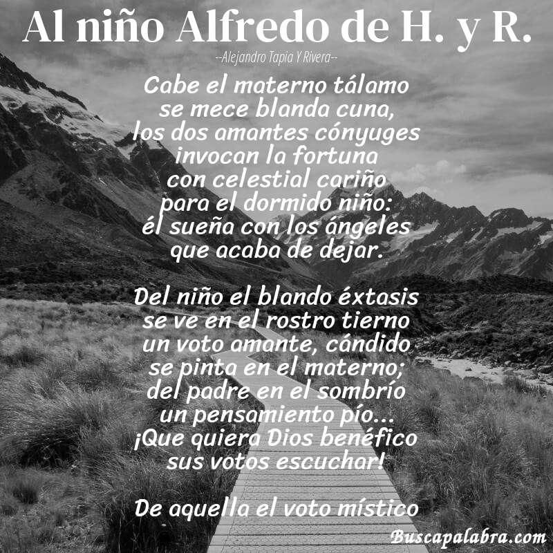 Poema Al niño Alfredo de H. y R. de Alejandro Tapia y Rivera con fondo de paisaje