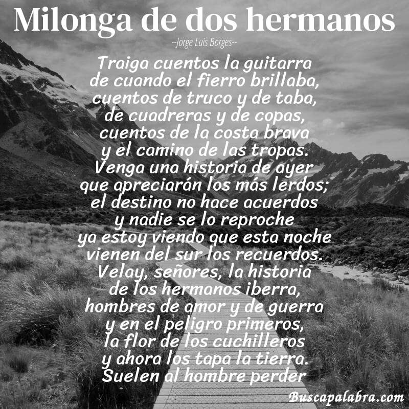 Poema milonga de dos hermanos de Jorge Luis Borges con fondo de paisaje