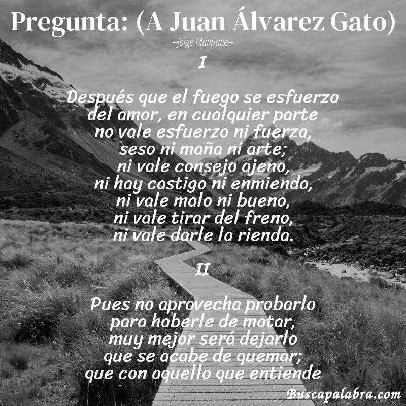 Poema Pregunta: (A Juan Álvarez Gato) de Jorge Manrique con fondo de paisaje