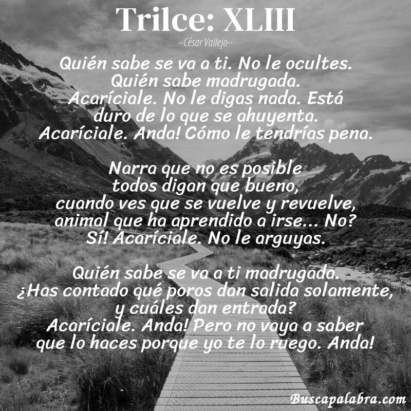 Poema Trilce: XLIII de César Vallejo con fondo de paisaje