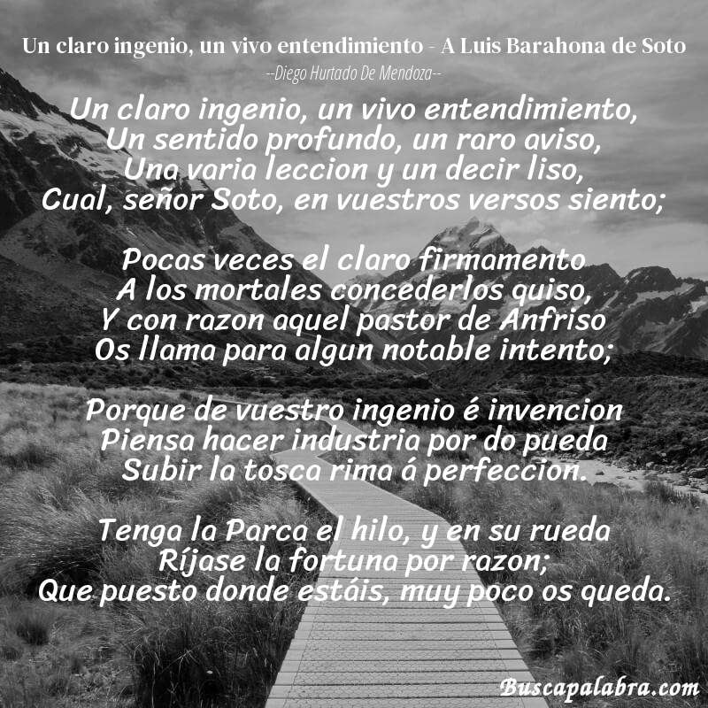 Poema Un claro ingenio, un vivo entendimiento - A Luis Barahona de Soto de Diego Hurtado de Mendoza con fondo de paisaje