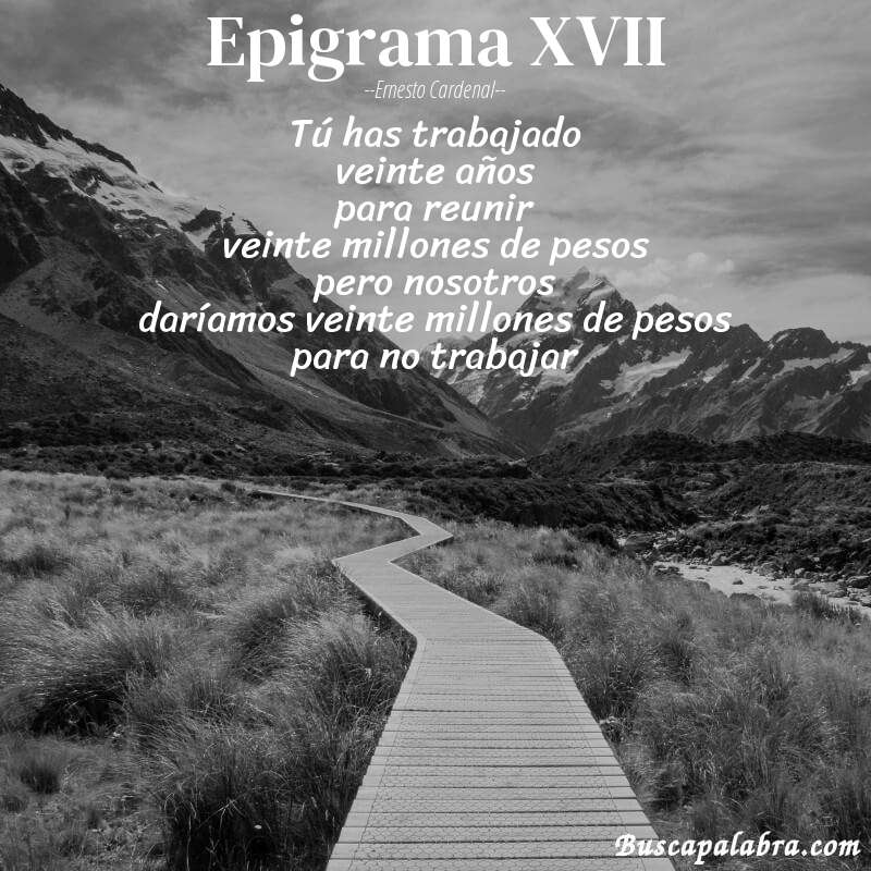 Poema epigrama XVII de Ernesto Cardenal con fondo de paisaje