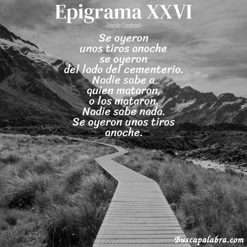 Poema epigrama XXVI de Ernesto Cardenal con fondo de paisaje