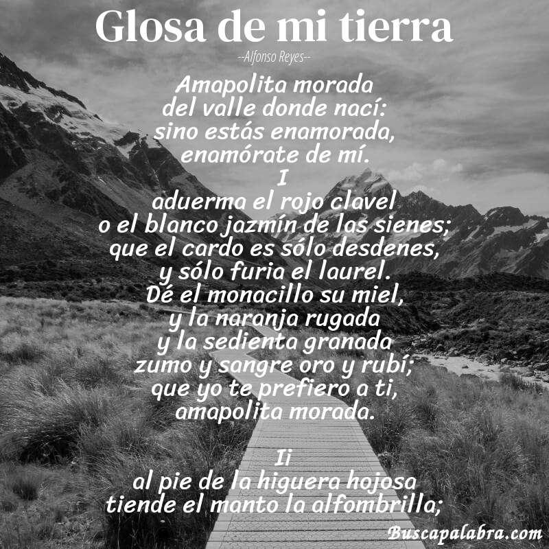 Poema glosa de mi tierra de Alfonso Reyes con fondo de paisaje