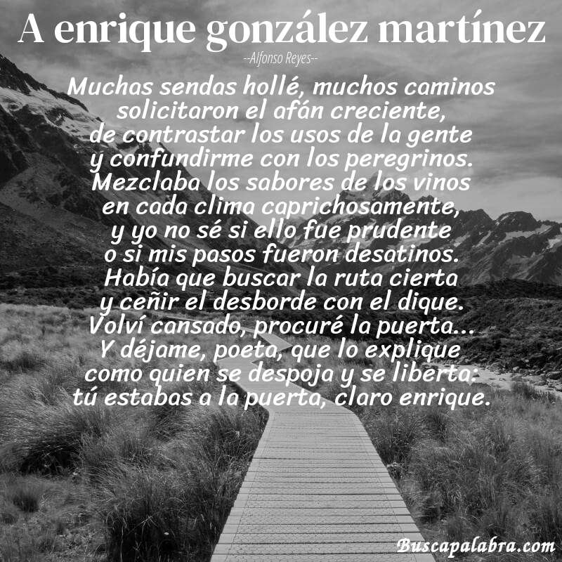 Poema a enrique gonzález martínez de Alfonso Reyes con fondo de paisaje
