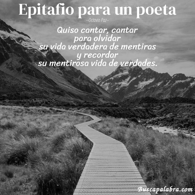 Poema epitafio para un poeta de Octavio Paz con fondo de paisaje