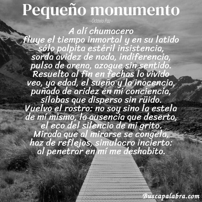 Poema pequeño monumento de Octavio Paz con fondo de paisaje