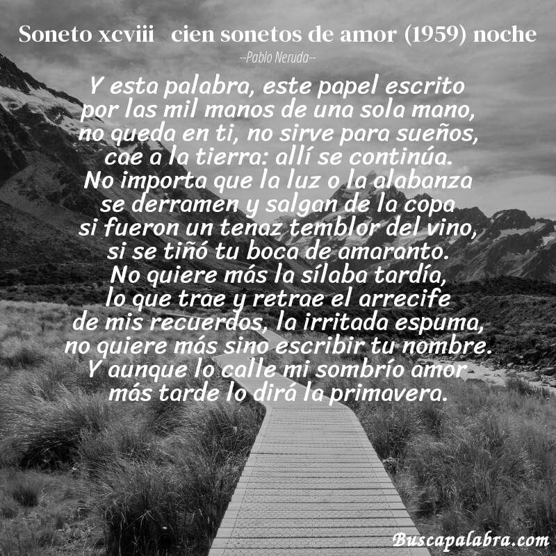 Poema soneto xcviii   cien sonetos de amor (1959) noche de Pablo Neruda con fondo de paisaje