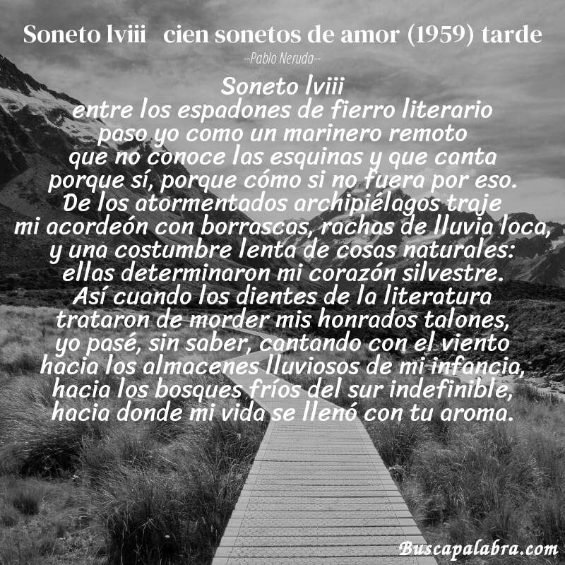 Poema soneto lviii   cien sonetos de amor (1959) tarde de Pablo Neruda con fondo de paisaje