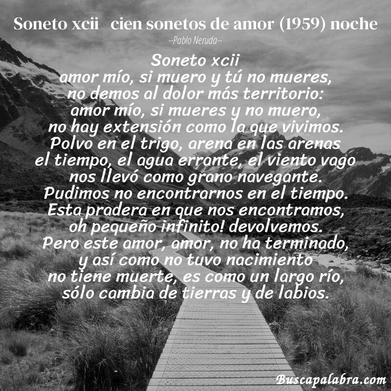 Poema soneto xcii   cien sonetos de amor (1959) noche de Pablo Neruda con fondo de paisaje