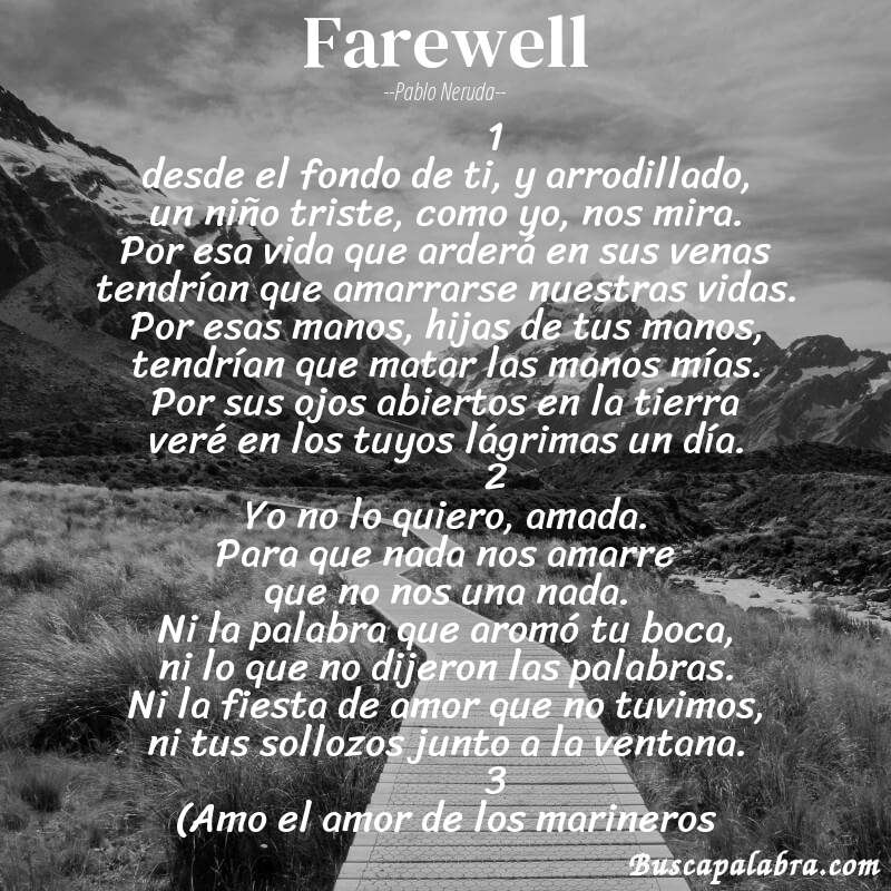 Poema farewell de Pablo Neruda con fondo de paisaje
