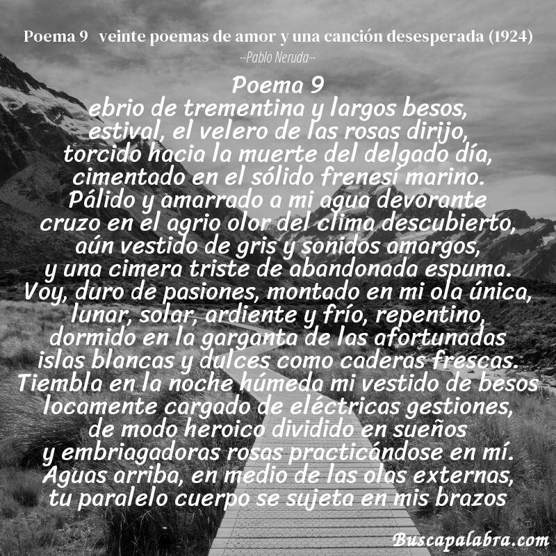 Poema poema 9   veinte poemas de amor y una canción desesperada (1924) de Pablo Neruda con fondo de paisaje