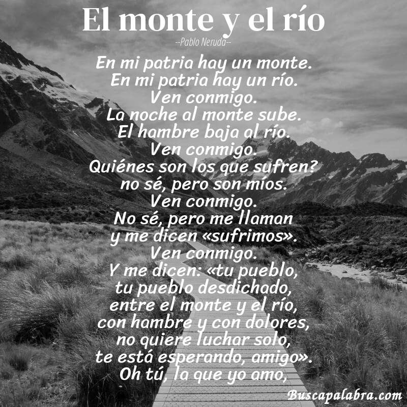 Poema el monte y el río de Pablo Neruda con fondo de paisaje