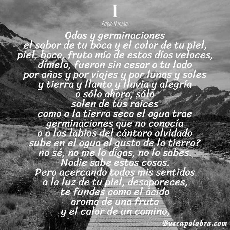 Poema i de Pablo Neruda con fondo de paisaje