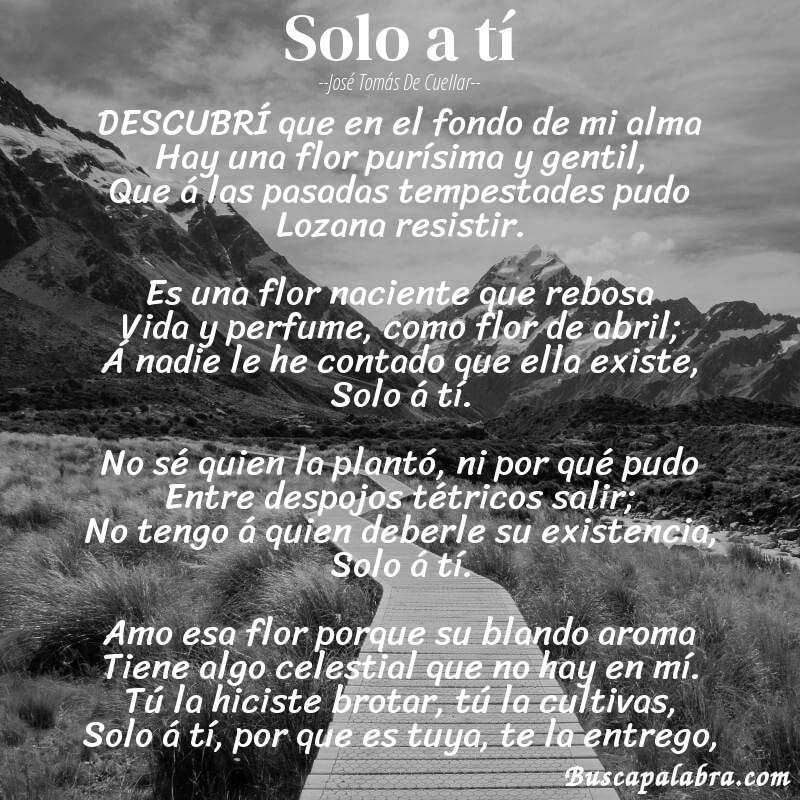 Poema Solo a tí de José Tomás de Cuellar con fondo de paisaje