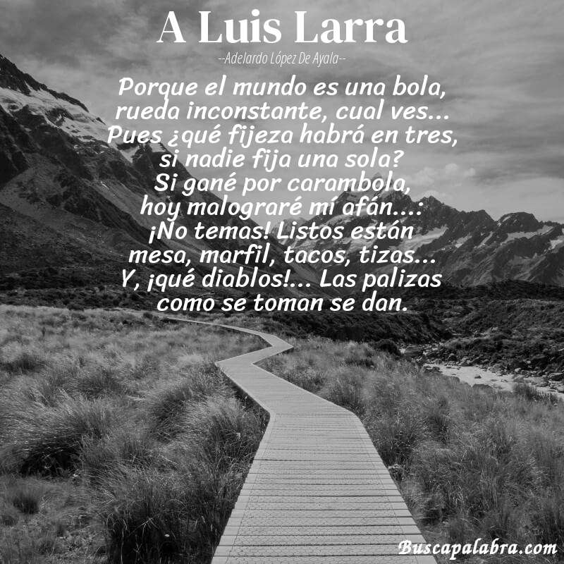 Poema A Luis Larra de Adelardo López de Ayala con fondo de paisaje