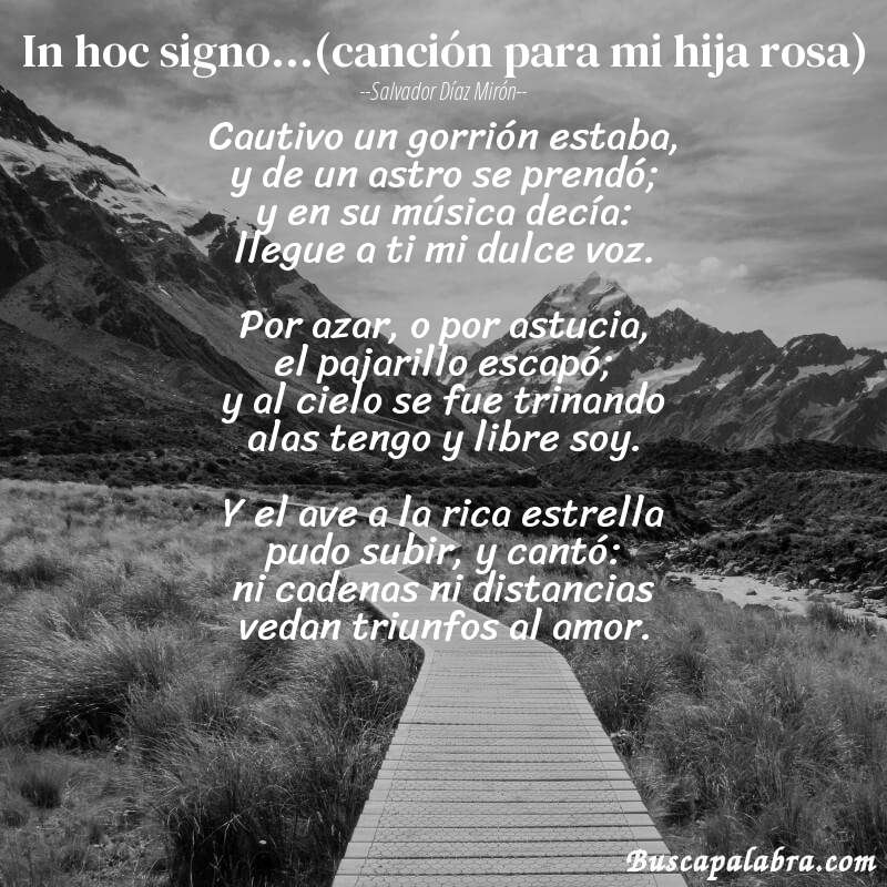 Poema in hoc signo...(canción para mi hija rosa) de Salvador Díaz Mirón con fondo de paisaje