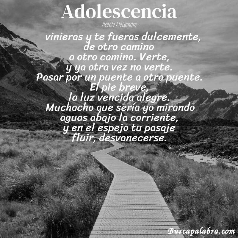 Poema adolescencia de Vicente Aleixandre con fondo de paisaje
